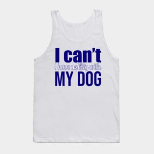 I can't, I have agility with my dog in English Tank Top